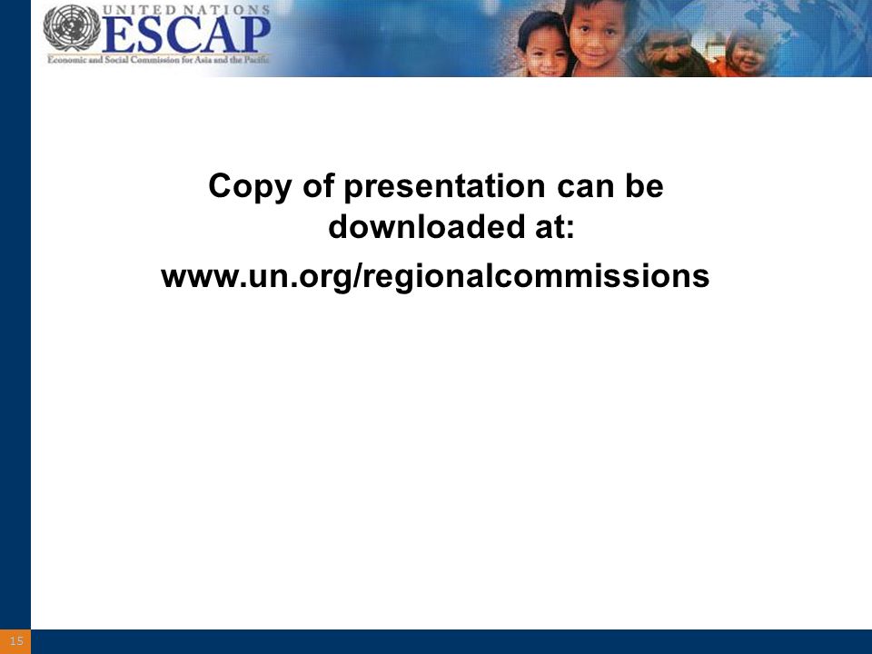 15 Copy of presentation can be downloaded at: