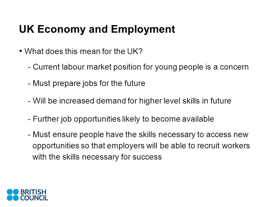 UK Economy and Employment What does this mean for the UK.