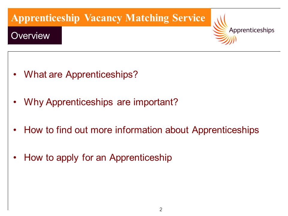 2 What are Apprenticeships. Why Apprenticeships are important.