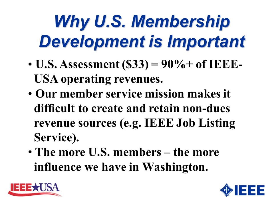 Why U.S. Membership Development is Important U.S.