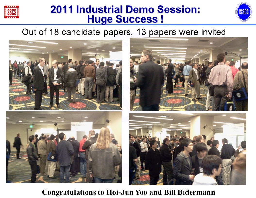 2011 Industrial Demo Session: Huge Success .