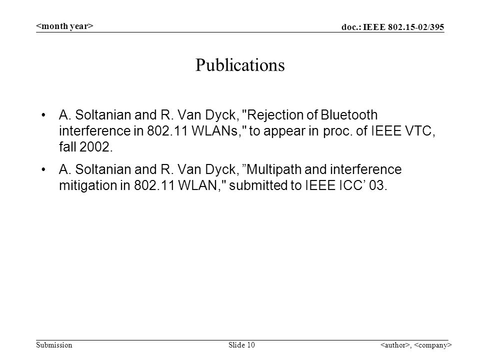 doc.: IEEE /395 Submission, Slide 10 Publications A.