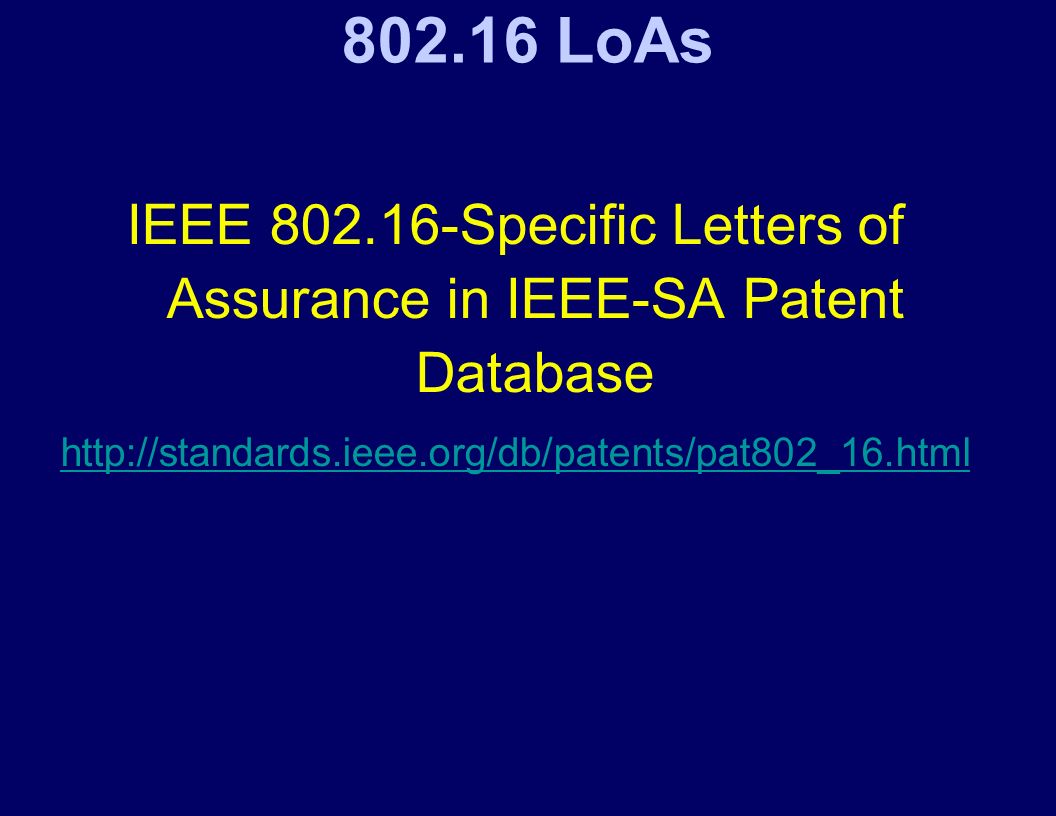 LoAs IEEE Specific Letters of Assurance in IEEE-SA Patent Database