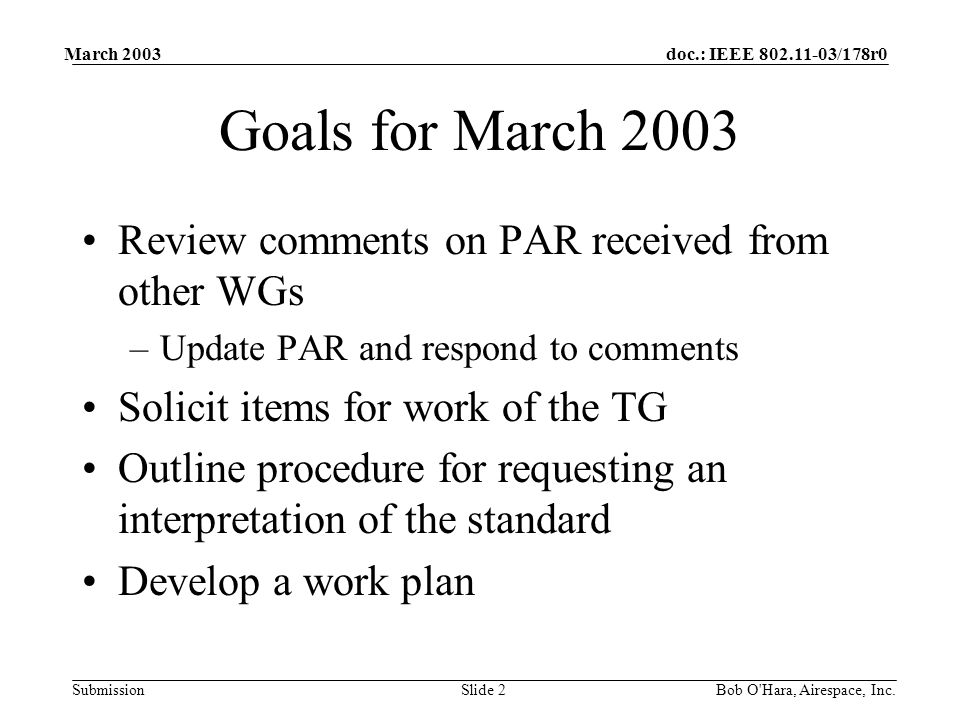 doc.: IEEE /178r0 Submission March 2003 Bob O Hara, Airespace, Inc.