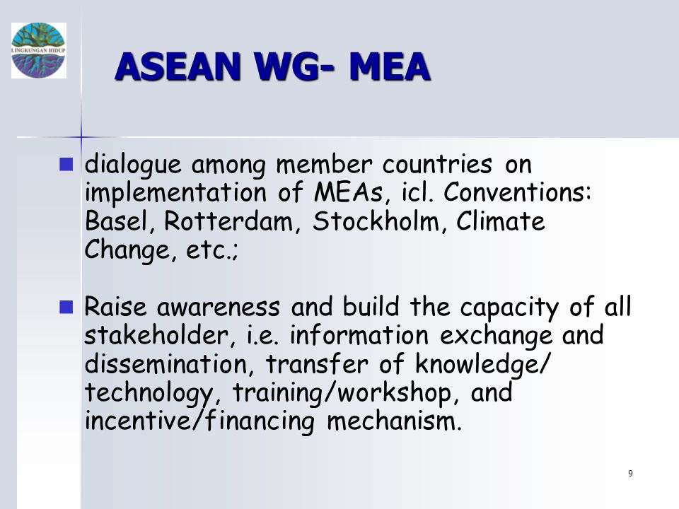 9 ASEAN WG- MEA dialogue among member countries on implementation of MEAs, icl.