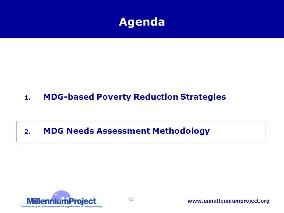 10   Agenda 1. MDG-based Poverty Reduction Strategies 2.