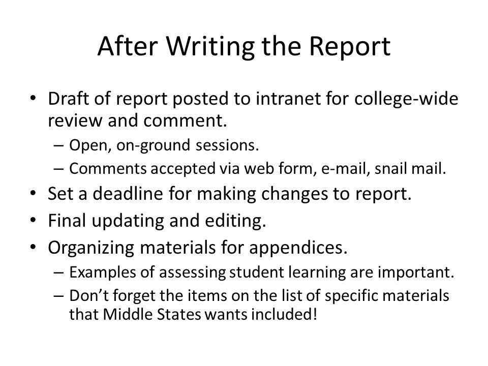 Draft of report posted to intranet for college-wide review and comment.
