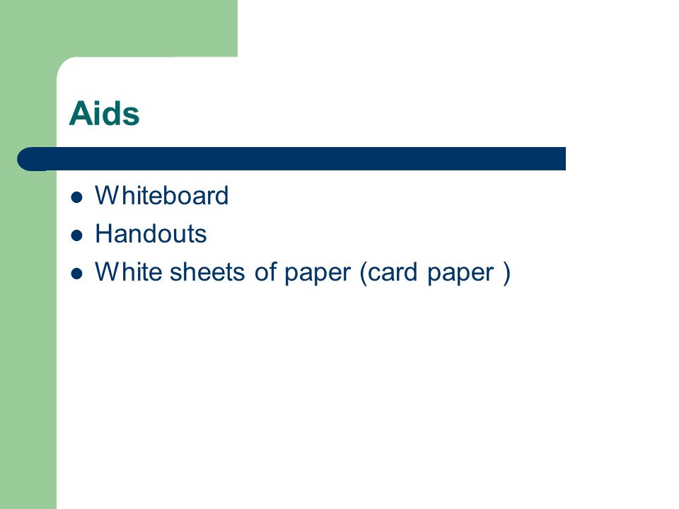Aids Whiteboard Handouts White sheets of paper (card paper )