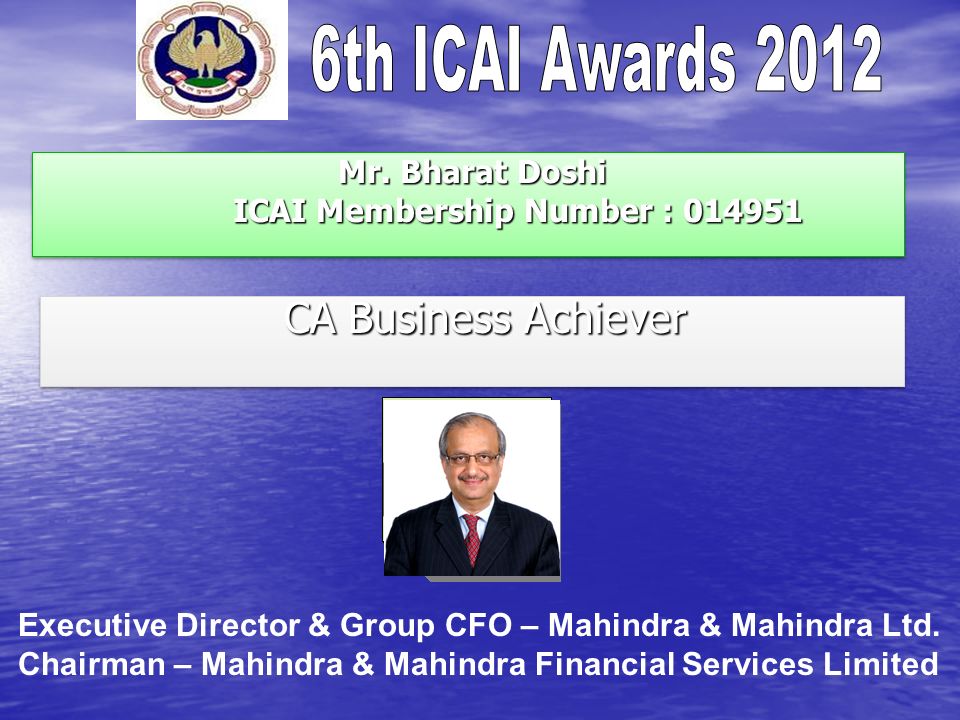Mr. Bharat Doshi ICAI Membership Number : Mr.