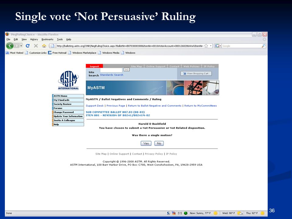 36 Single vote Not Persuasive Ruling