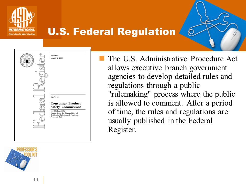 11 U.S. Federal Regulation The U.S.