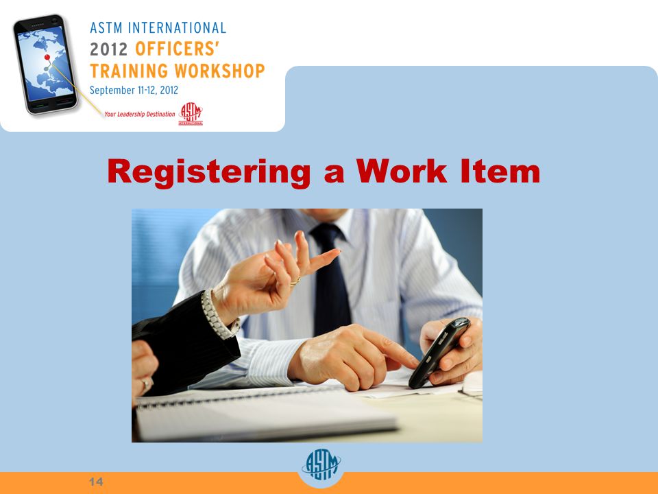 Registering a Work Item 14