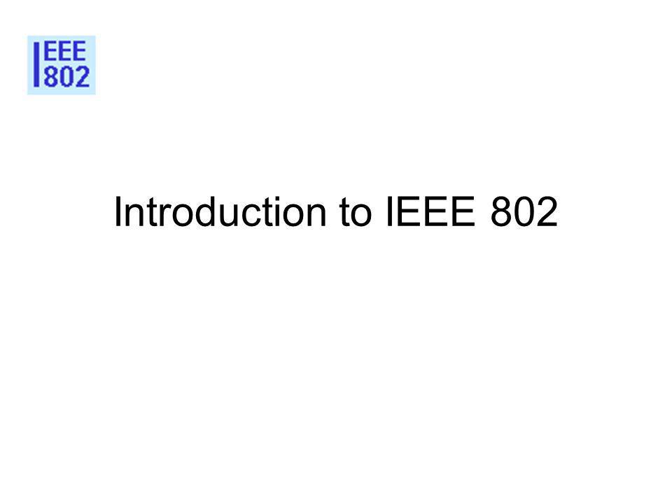 Introduction to IEEE 802