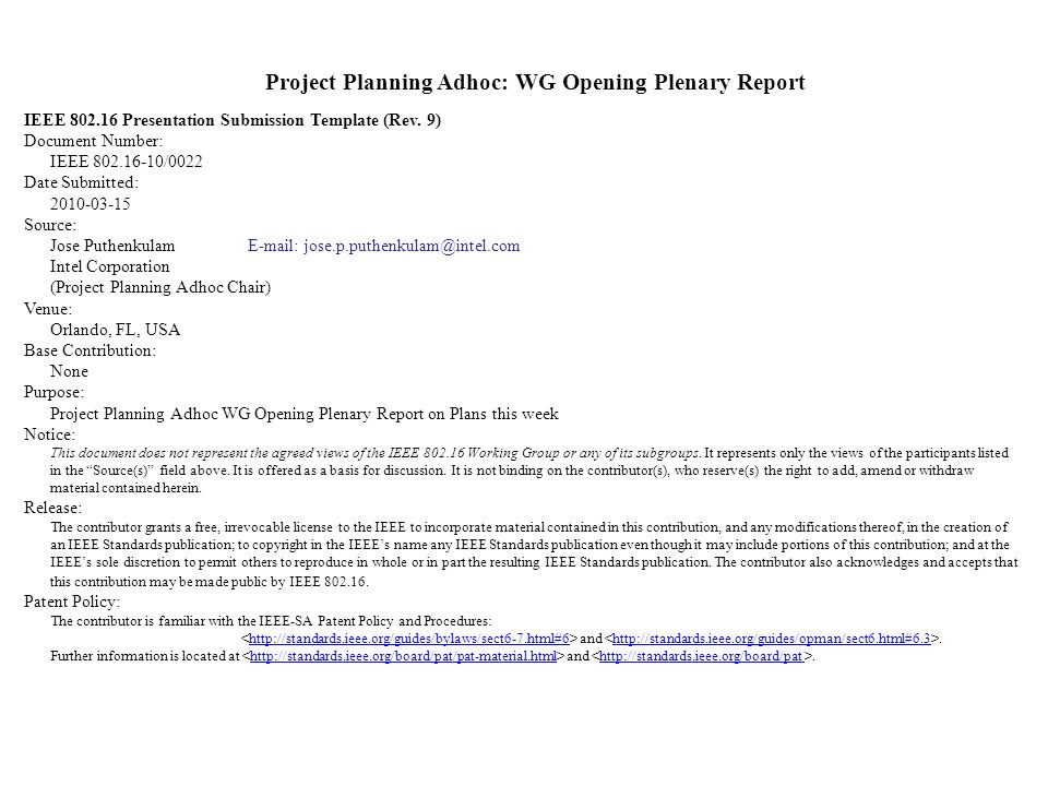 Project Planning Adhoc: WG Opening Plenary Report IEEE Presentation Submission Template (Rev.