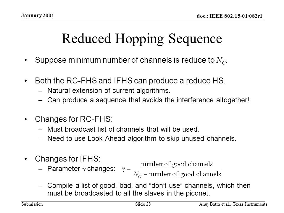 doc.: IEEE /082r1 Submission January 2001 Anuj Batra et al., Texas InstrumentsSlide 28 Suppose minimum number of channels is reduce to N C.