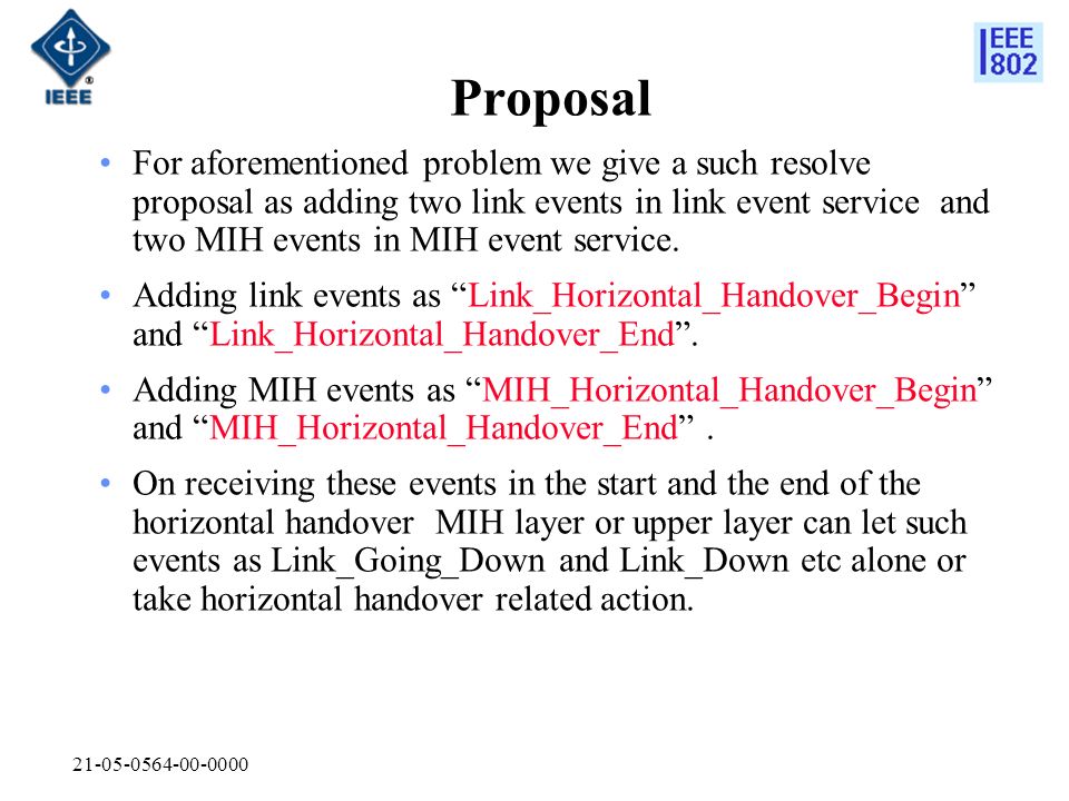 Proposal For aforementioned problem we give a such resolve proposal as adding two link events in link event service and two MIH events in MIH event service.