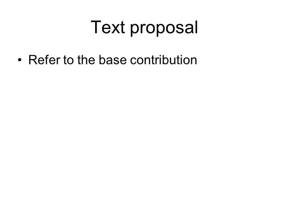 Text proposal Refer to the base contribution