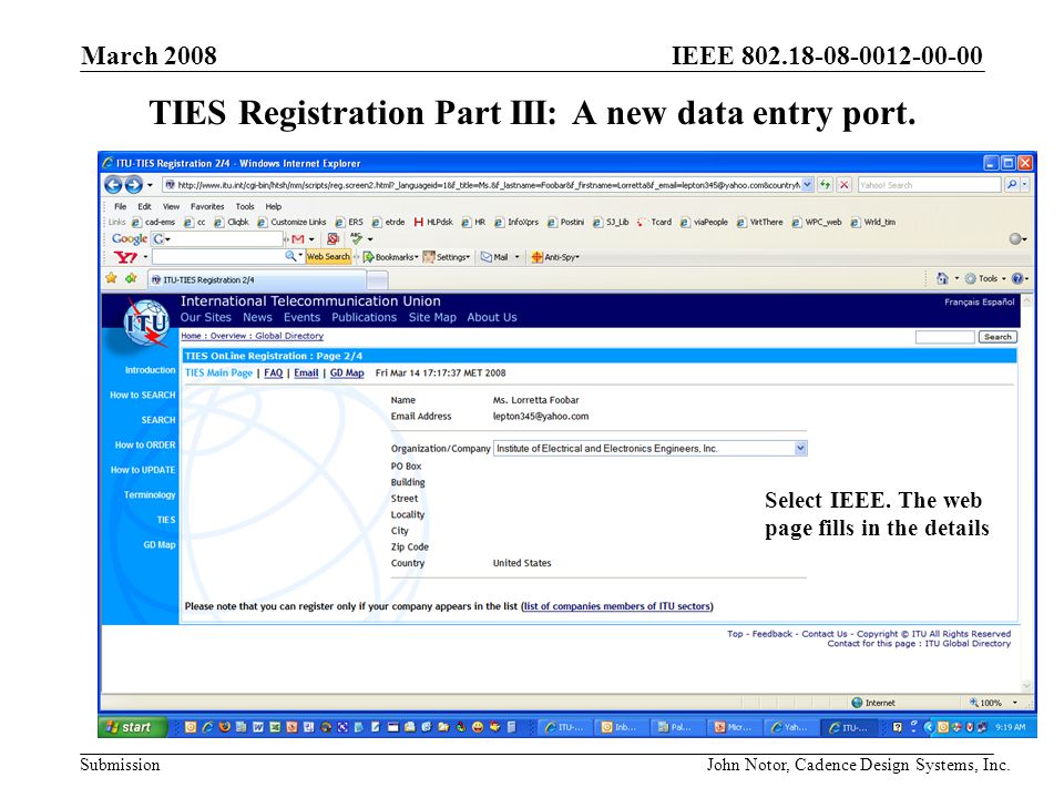 IEEE Submission TIES Registration Part III: A new data entry port.