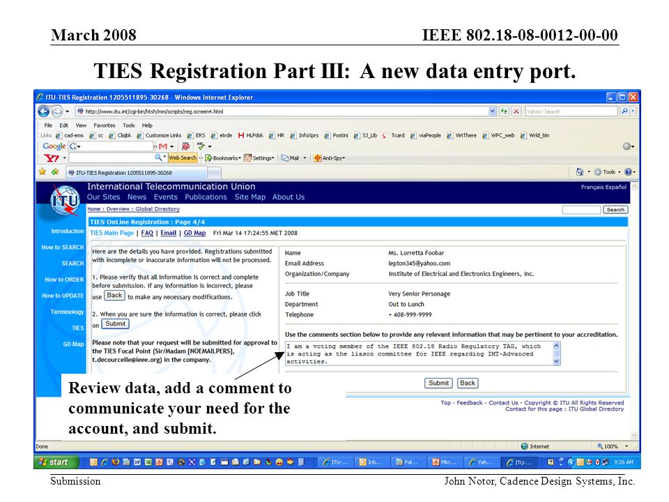 IEEE Submission TIES Registration Part III: A new data entry port.