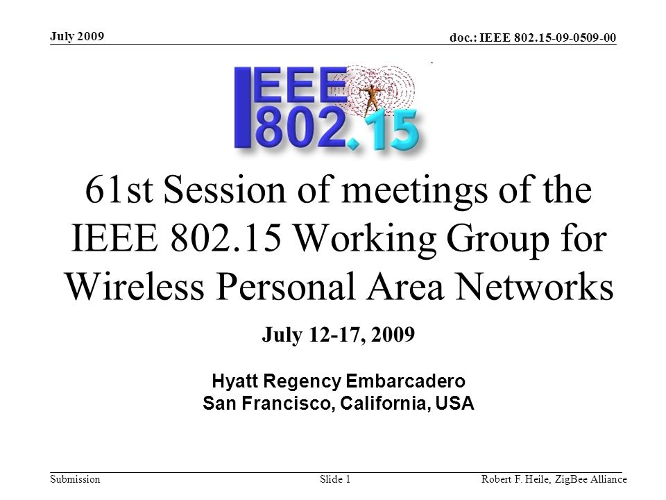 doc.: IEEE Submission July 2009 Robert F.