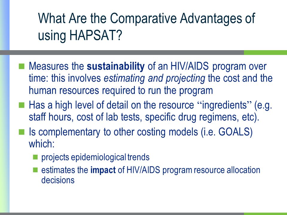 What Are the Comparative Advantages of using HAPSAT.