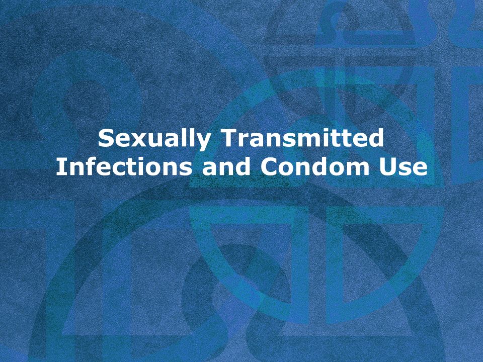 Sexually Transmitted Infections and Condom Use