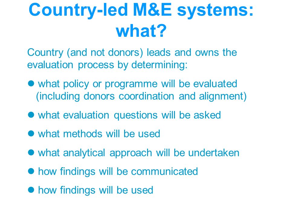 Country-led M&E systems: what.