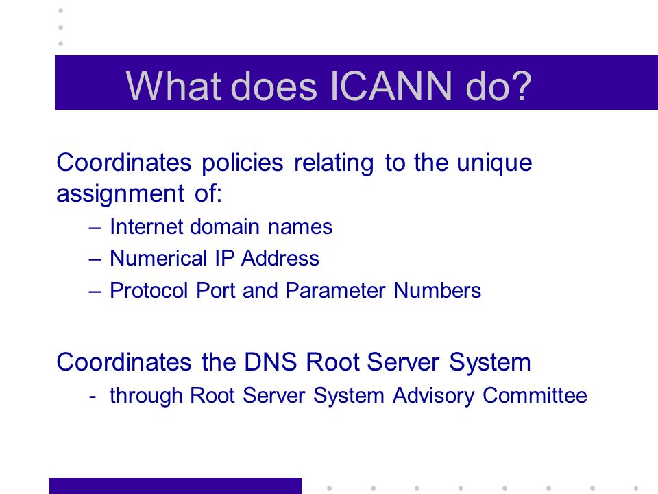 What does ICANN do.