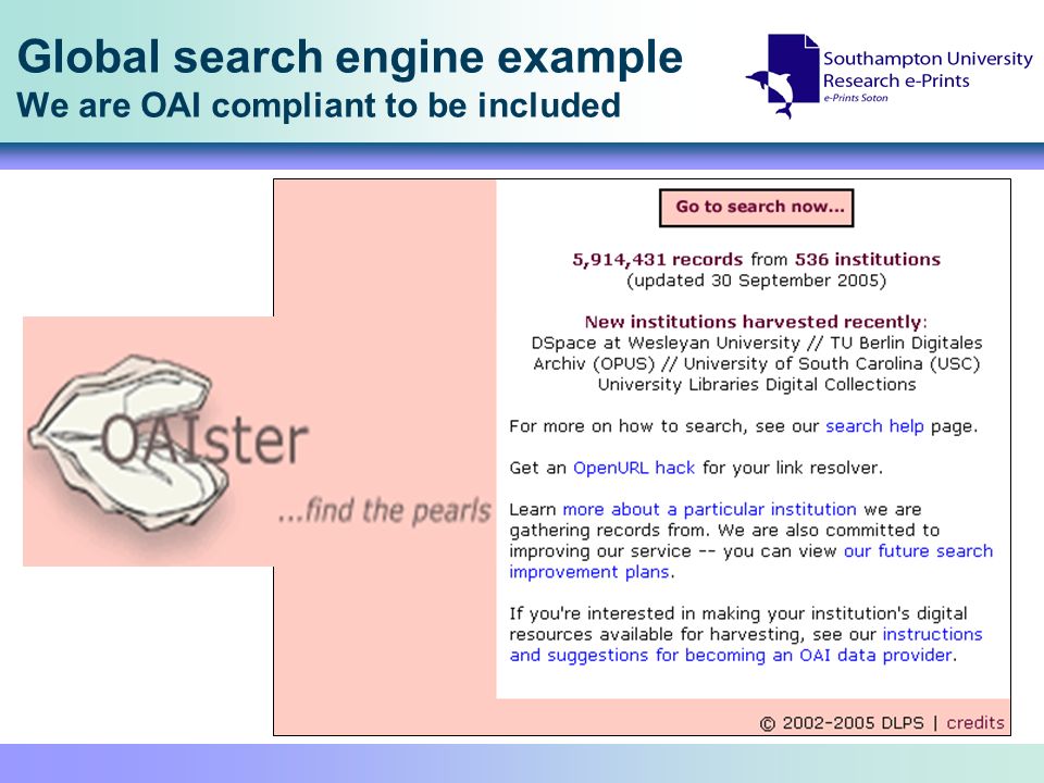 Global search engine example We are OAI compliant to be included