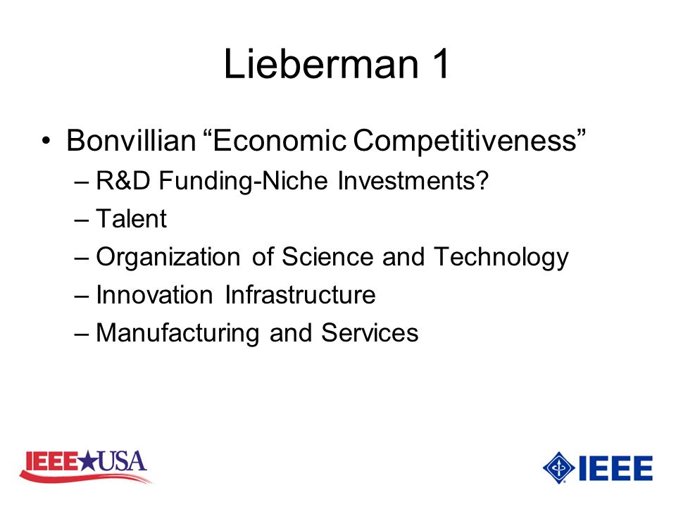 Lieberman 1 Bonvillian Economic Competitiveness –R&D Funding-Niche Investments.