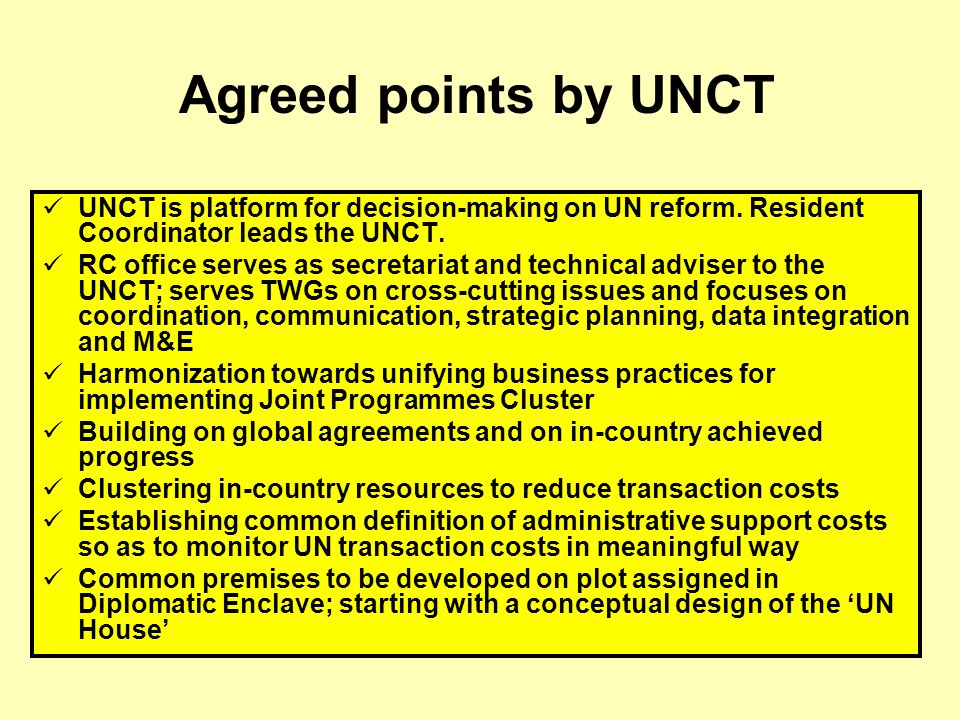 UNCT is platform for decision-making on UN reform.