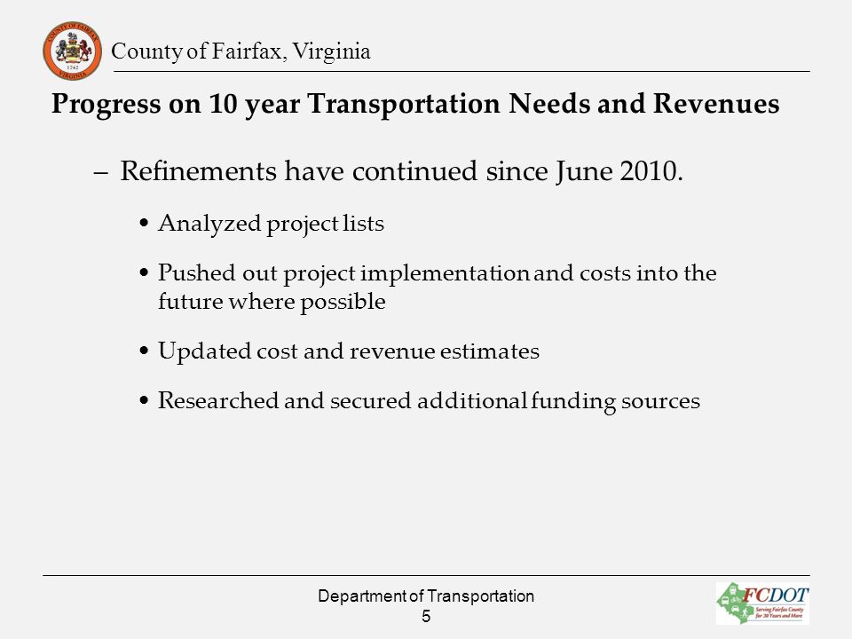 County of Fairfax, Virginia –Refinements have continued since June 2010.