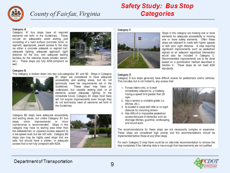 County of Fairfax, Virginia 9 Department of Transportation Safety Study: Bus Stop Categories