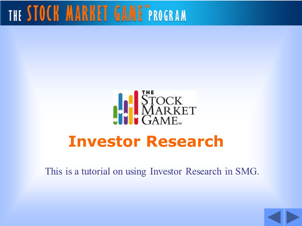 Investor Research This is a tutorial on using Investor Research in SMG.
