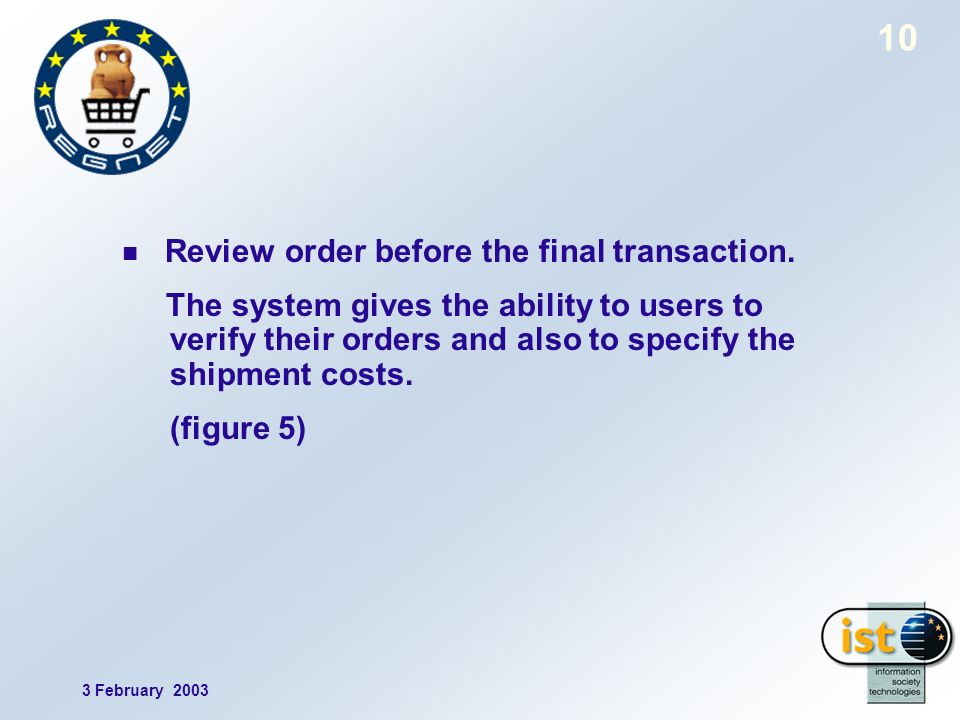 3 February Review order before the final transaction.