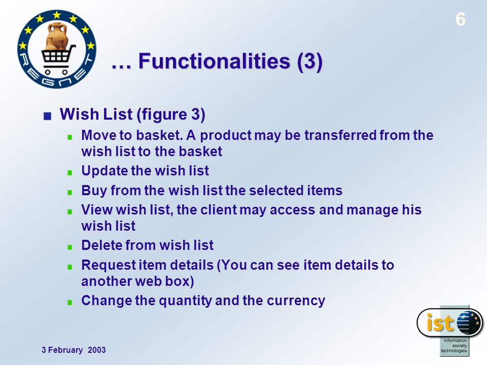 3 February … Functionalities (3) Wish List (figure 3) Move to basket.