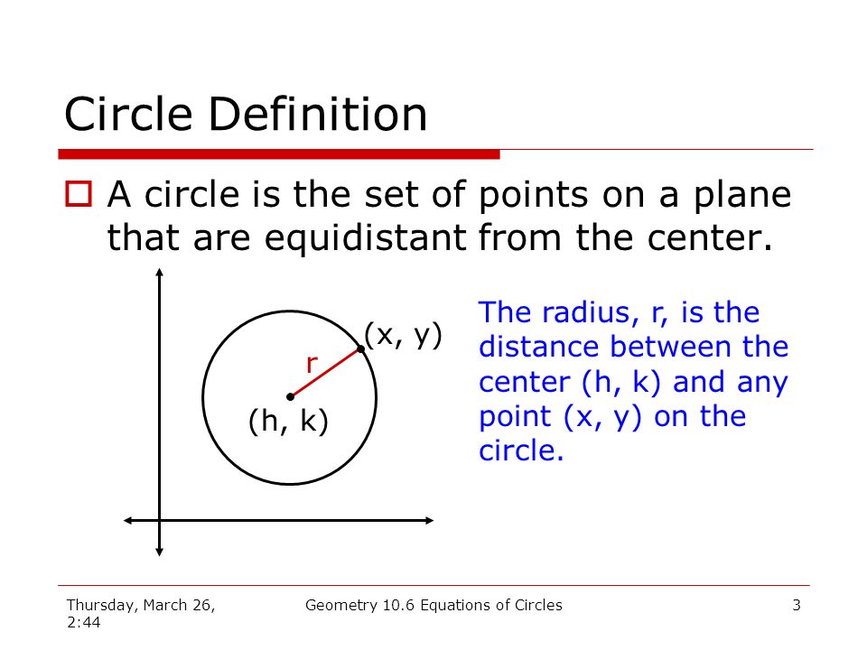 Geometry 10 6 Equations Of A Circle Ppt Download Thursday March 26 2 44 Geometry 10 6 Equations Of Circles2 Goals Write The