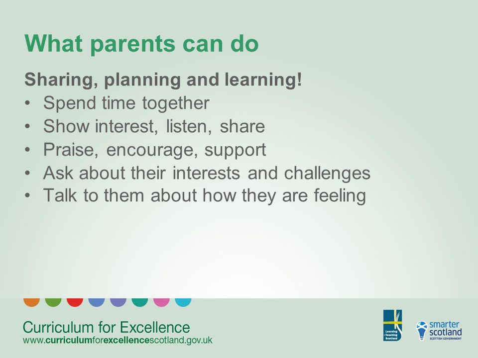 What parents can do Sharing, planning and learning.
