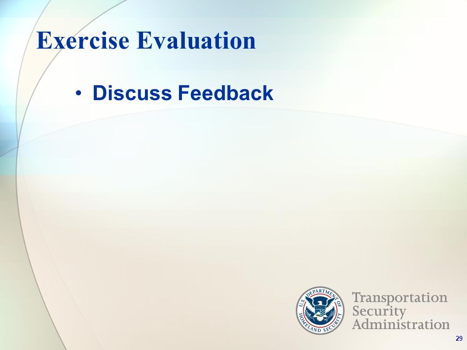 Exercise Evaluation Discuss Feedback 29
