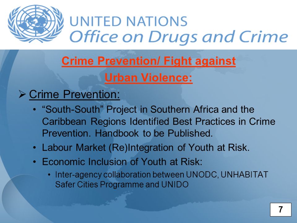 Crime Prevention/ Fight against Urban Violence: Crime Prevention: South-South Project in Southern Africa and the Caribbean Regions Identified Best Practices in Crime Prevention.