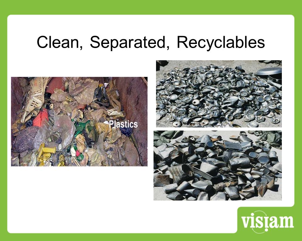 Clean, Separated, Recyclables