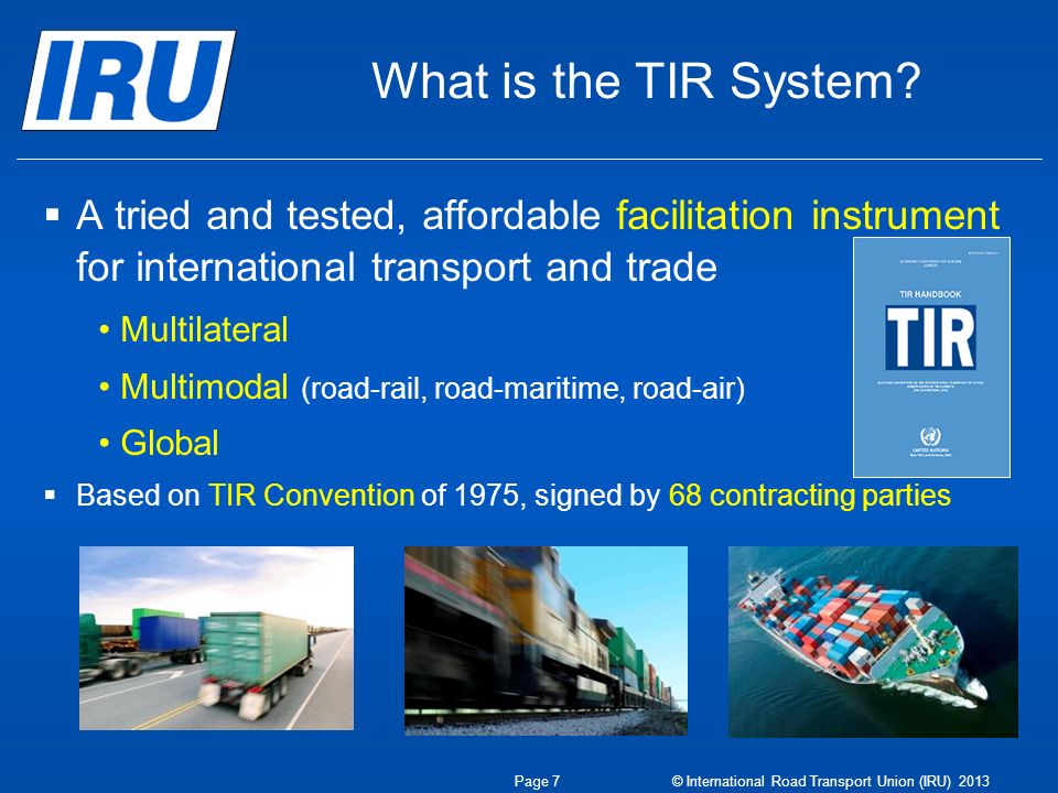 What is the TIR System.