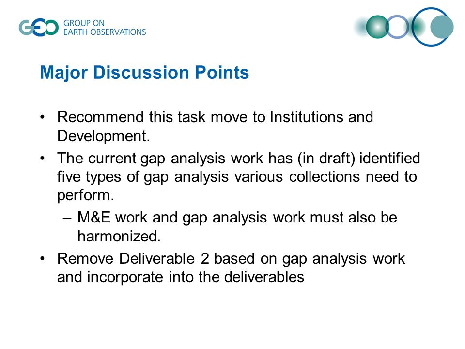 Major Discussion Points Recommend this task move to Institutions and Development.