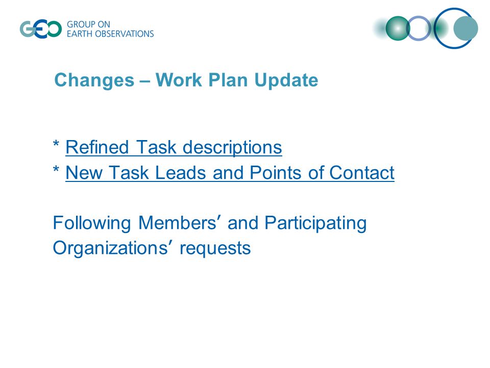 * Refined Task descriptions * New Task Leads and Points of Contact Following Members and Participating Organizations requests Changes – Work Plan Update