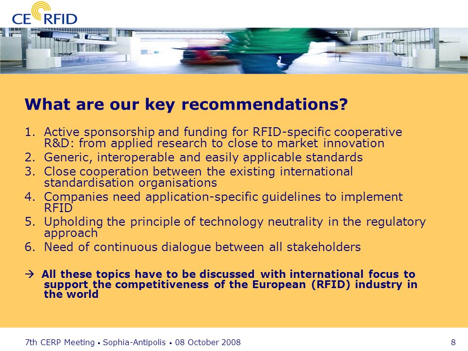 7th CERP Meeting Sophia-Antipolis 08 October What are our key recommendations.