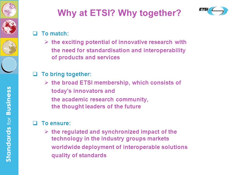 Why at ETSI. Why together.