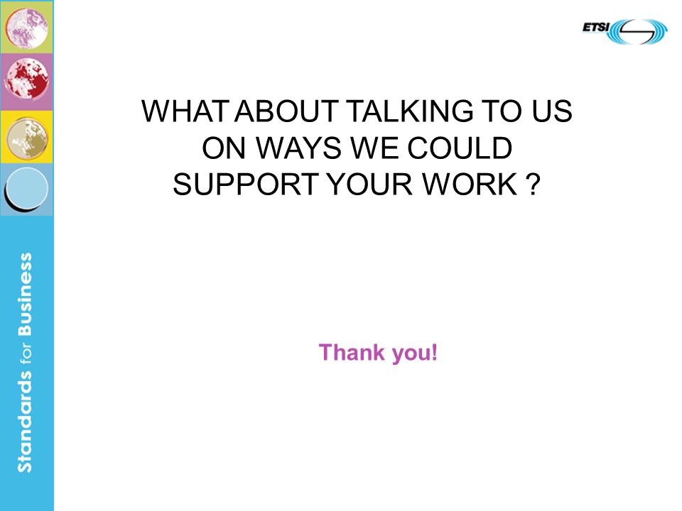 Thank you! WHAT ABOUT TALKING TO US ON WAYS WE COULD SUPPORT YOUR WORK