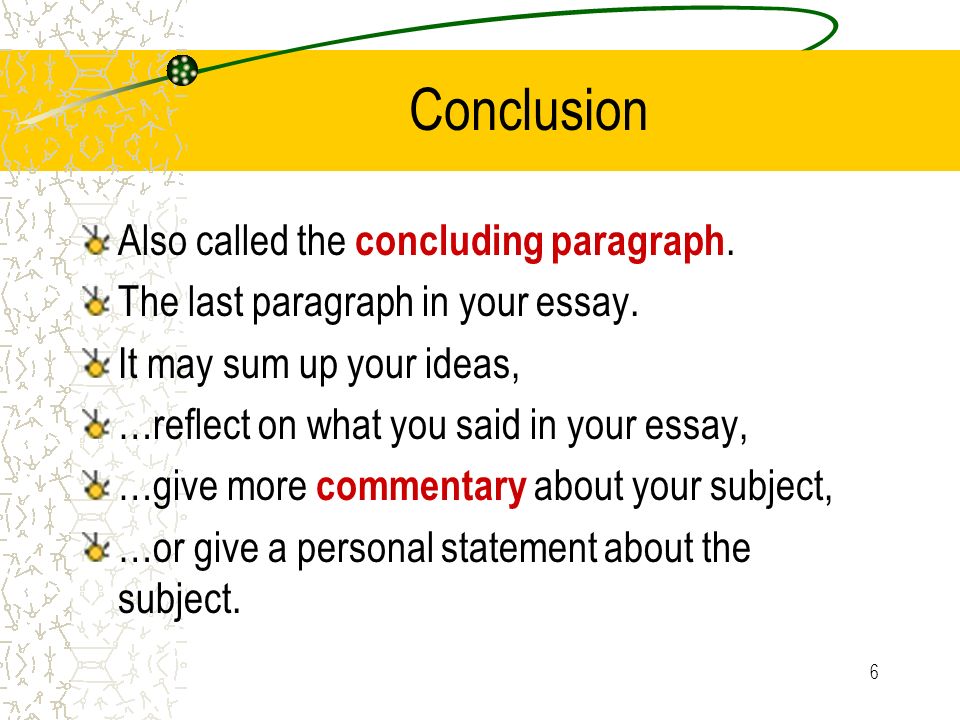 A Conclusion Is