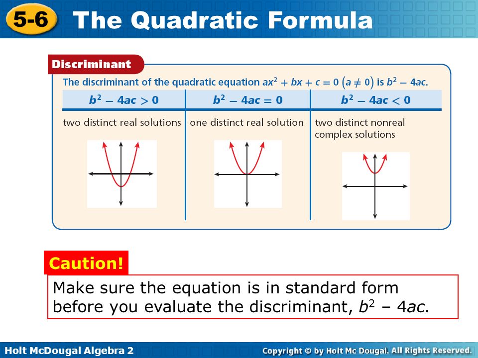 Quadratic Equation Discriminant Quadratic Equation Discriminant 5 6 The Formula