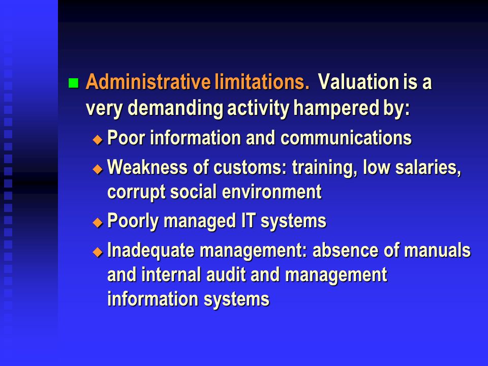 Administrative limitations.